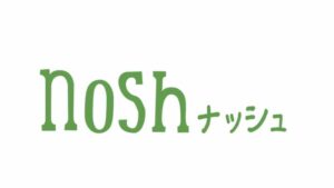 nosh（ナッシュ）